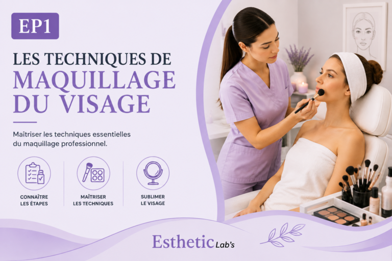 EP1 – Les techniques de maquillage du visage